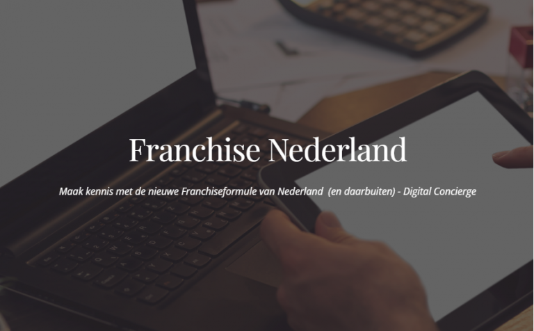 Franchise Nederland: Nieuwe Franchise in Nederland